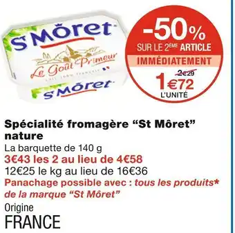 Monoprix St môret spécialité fromagère nature offre