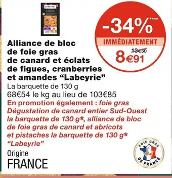 Monoprix Labeyrie alliance de bloc de foie gras de canard et éclats de figues, cranberries et amandes offre