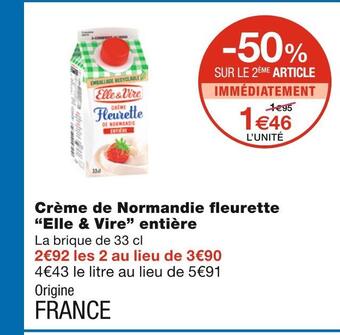 Monoprix Elle & vire crème de normandie fleurette entière offre