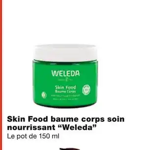 Monoprix Weleda skin food baume corps soin nourrissant offre