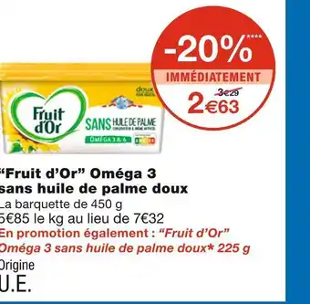 Monoprix Fruit d’or fruit d’or oméga 3 sans huile de palme doux offre