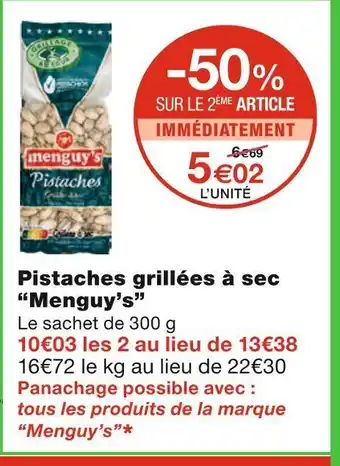 Monoprix Menguy’s pistaches grillées à sec offre