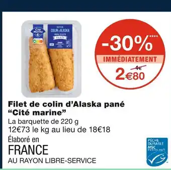 Monoprix Cité marine filet de colin d’alaska pané offre
