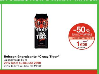 Monoprix Crazy tiger boisson énergisante offre