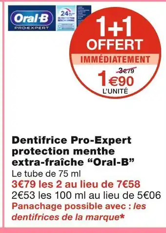Monoprix Oral-b dentifrice pro-expert protection menthe extra-fraîche offre
