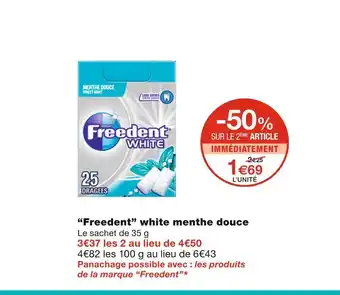 Monoprix Freedent freedent white menthe douce offre
