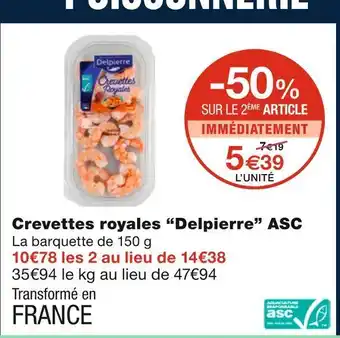 Monoprix Delpierre crevettes royales asc offre