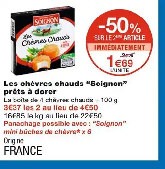 Monoprix Soignon les chèvres chauds prêts à dorer offre