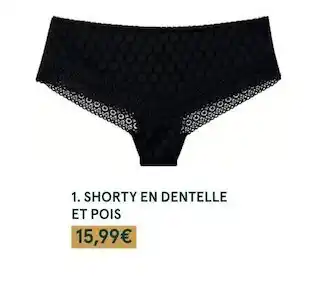 Monoprix Shorty en dentelle et pois offre