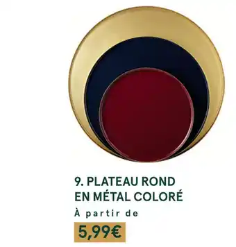 Monoprix Plateau rond en métal coloré offre