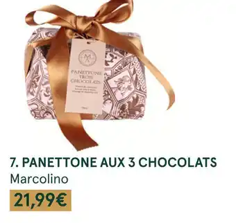 Monoprix Panettone aux 3 chocolats marcolino offre