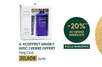 Monoprix Haig club coffret whisky avec 1 verre offert offre