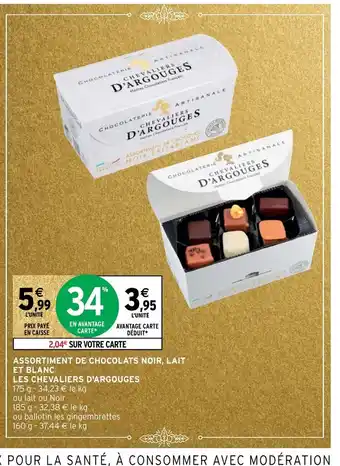 Intermarché Hyper Assortiment De Chocolats Noir Lait Et Blanc Les Chevaliers D'Argouges offre