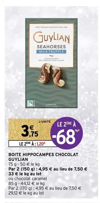 Intermarché Hyper Boite Hippocampes Chocolat Guylian offre