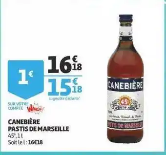 Auchan Canebière pastis de marseille offre