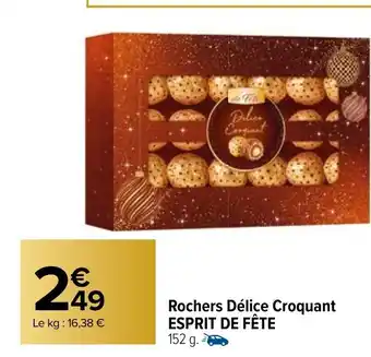 Carrefour Market Rochers Délice Croquant Esprit de Fête offre