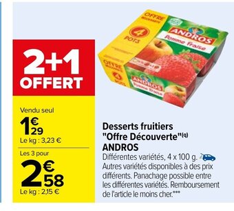Carrefour Market Desserts Fruitiers Offre Découverte Andros offre