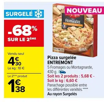 Carrefour Market Pizza Surgelée Entremont offre