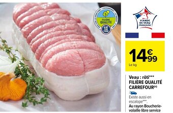 Carrefour Market Veau: Rôti Filière Qualité Carrefour offre