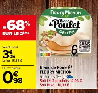 Carrefour Market Blanc De Poulet Fleury Michon offre