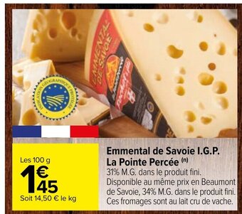 Carrefour Market Emmental De Savoie I.G.P. La Pointe Percée offre