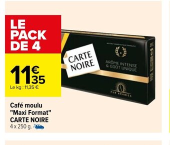 Carrefour Market Café Moulu "Maxi Format" Carte Noire offre