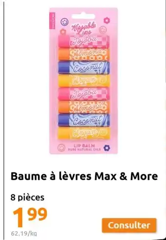 Action Baume à lèvres Max & More offre