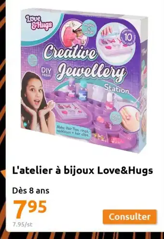 Action l'Atelier a Bijoux Love & Hugs offre