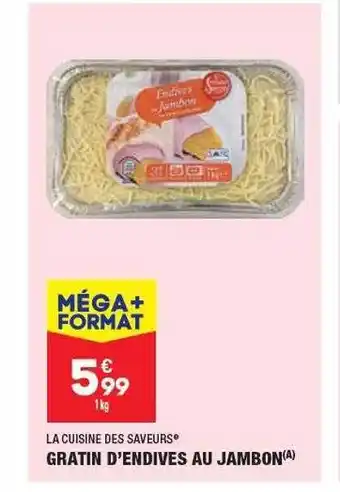 ALDI La cuisine des saveurs gratin d'endives au jambon offre