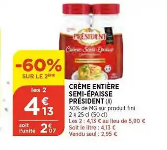 Bi1 Crème entière semi-épaisse président offre
