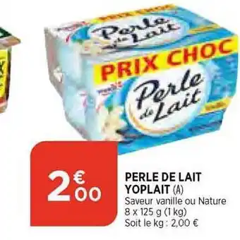 Bi1 Perle de lait yoplait offre