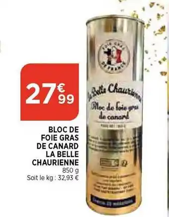 Bi1 Bloc de foie gras de canard la belle chaurienne offre