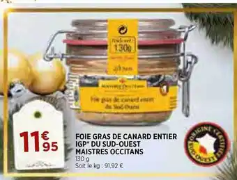 Bi1 Foie gras de canard entier igp du sud-ouest maistres occitans offre