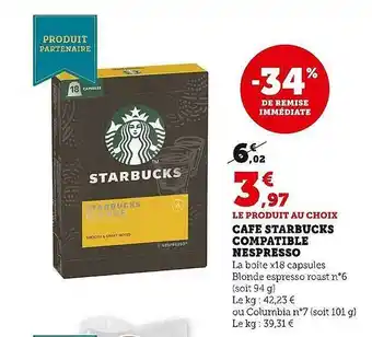 Super U Café starbucks compatible nespresso offre