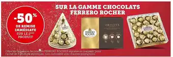 Super U La gamme chocolats ferrero rocher offre