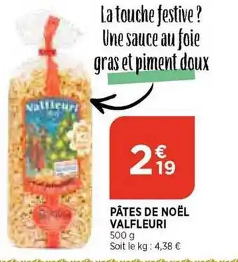 Bi1 Pâtes de noël valfleuri offre