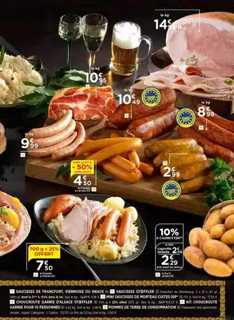 Bi1 Saucisses de francfort, viennoise ou knack, saucisses stoeffler, mini saucisses de morteau cuites igp, choucroute garnie d'al offre