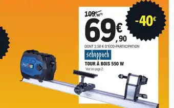 E.Leclerc Brico Tour à bois 550 w scheppach offre