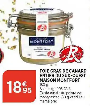 Maximarché Foie gras de canard entier du sud-ouest maison montfort offre