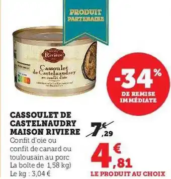 Hyper U Cassoulet de castelnaudry maison rivière offre