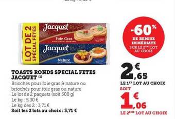 Hyper U Toasts ronds spécial fêtes jacquet offre