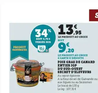 Hyper U Foie gras de canard entier igp du sud-ouest secret d'éleveurs offre
