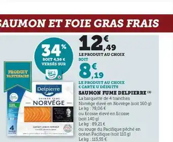 Hyper U Saumon fumé delpierre offre