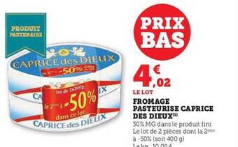 Hyper U Fromage pasteurisé caprice des dieux offre