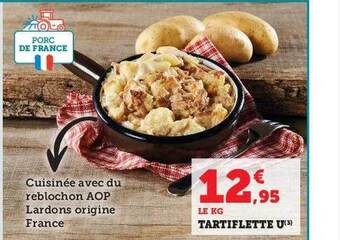 Hyper U Tartiflette u offre