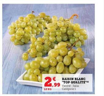 Hyper U Raisin blanc offre