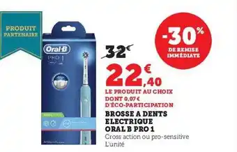 Hyper U Brosse à dents électrique oral b pro 1 offre