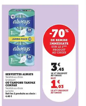Hyper U Serviettes always ou tampons tampax compak offre