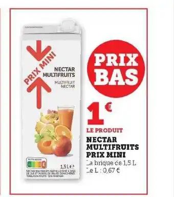 Hyper U Nectar multi fruits prix mini offre