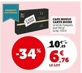 Super U Café moulu carte noire offre
